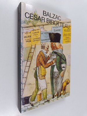 Honore de Balzac : Cesar Birotteau : hajuvesikauppiaan su...