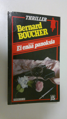 Bernard Boucher : Ei enää panoksia