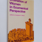 Ordination of women in ecumenical perspective : workbook ... - pikkukuva 1