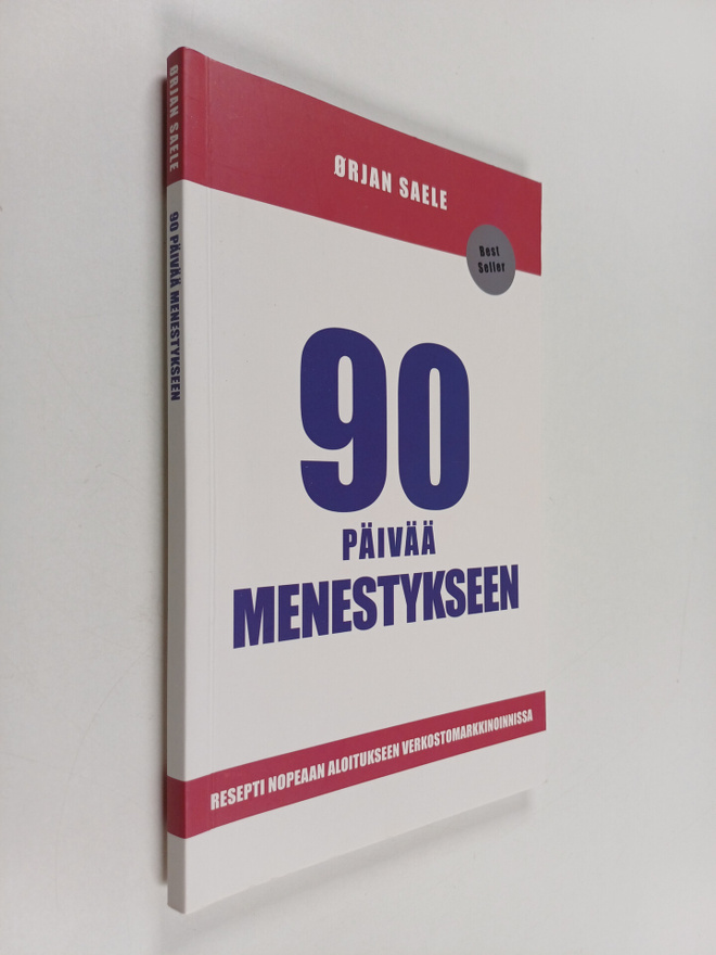 Orjan Saele : 90 päivää menestykseen