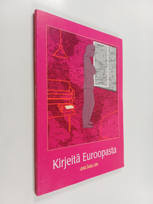 Laima Zihare-Loidl : Kirjeitä Euroopasta