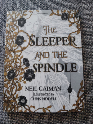 The Sleeper and The Spindle Neil Gaiman Chris Riddell
