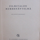 Vilho Helanen: Filmitalon murhenäytelmä. 1p. 294 s. - pikkukuva 4