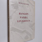 Reino Aaltonen : Hangon vanha linnoitus - pikkukuva 1