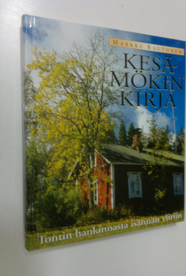 Markku Rautonen : Kesämökin kirja