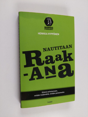 Henkka Hyppönen : Nautitaan raakana