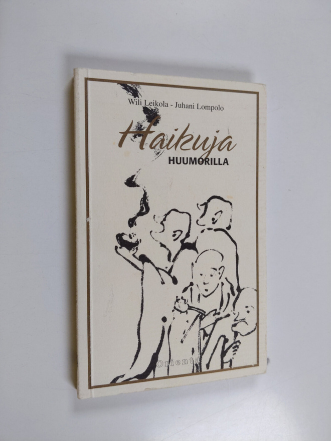 Wili Leikola : Haikuja huumorilla