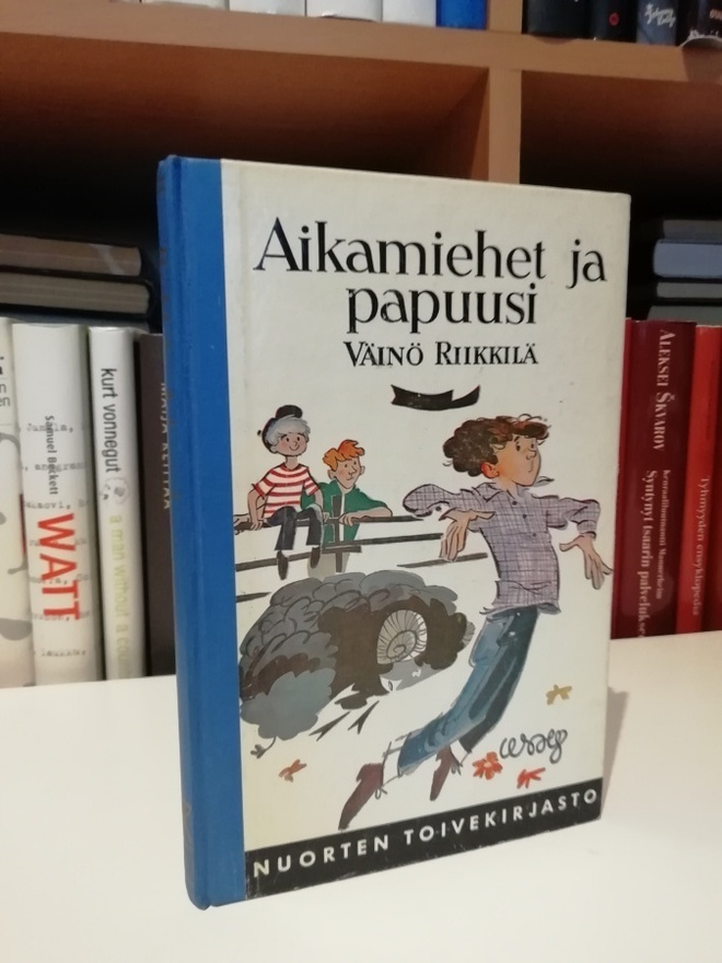 Aikamiehet ja papuusi - Väinö Riikkilä - 1.p.1965 NTK 167