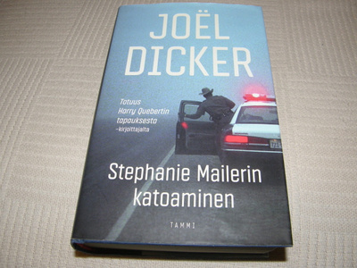 Joël Dicker Stephanie Mailerin katoaminen -sid