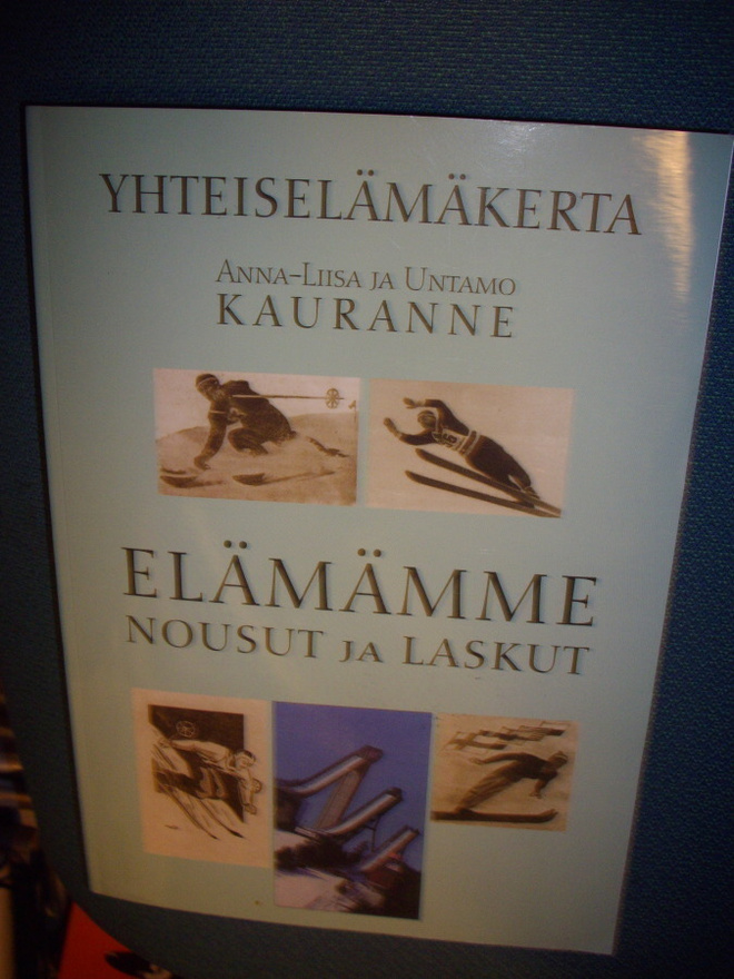 Untamo Kauranne (toim.) : Elämämme nousut ja laskut