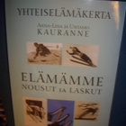 Untamo Kauranne (toim.) : Elämämme nousut ja laskut - pikkukuva 1