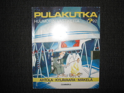 Ilkka Kylävaara : Pulakutka : huumorin vastiketta 1?92 1.P