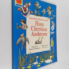 Andrew Matthews : Stories from Hans Andersen : Favourite ... - pikkukuva 1