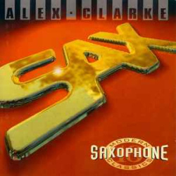 Alex Clarke - Sax (CD)