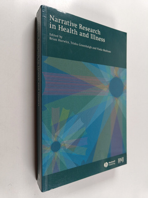 Trisha Greenhalgh : Narrative research in health and illness