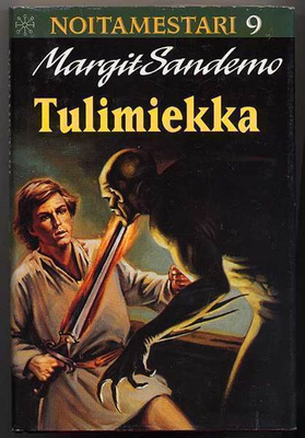 Sandemo, Margit: Tulimiekka (Noitamestari, 9; sidkp, 1999)