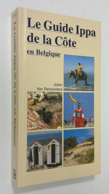 Julien van Remoortere : Le Guide Ippa de la Cote en Belgique