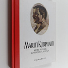 Martti Korpilahti : Keski-Suomen kotiseuturunoilija (näkö... - pikkukuva 1