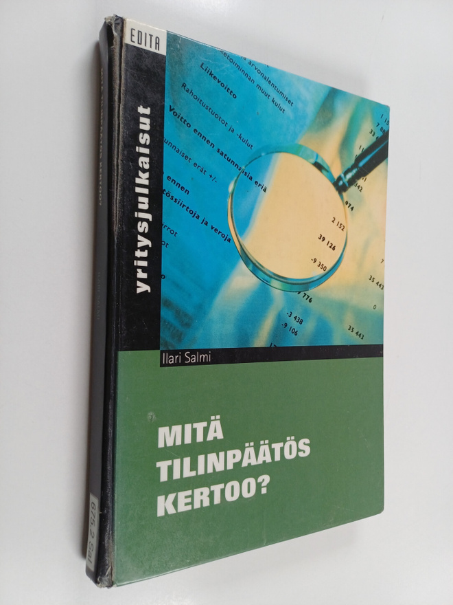 Ilari Salmi : Mitä tilinpäätös kertoo?