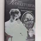 Caius Kajanti : Koskettavia naiskohtaloita Suomen histori... - pikkukuva 1