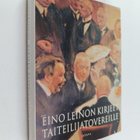 Eino Leino : Eino Leinon kirjeet taiteilijatovereille, ar... - pikkukuva 1