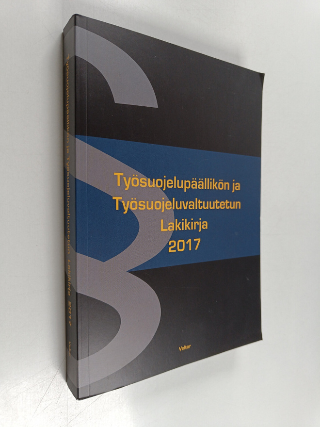 Työsuojelupäällikön ja työsuojeluvaltuutetun lakikirja 2017