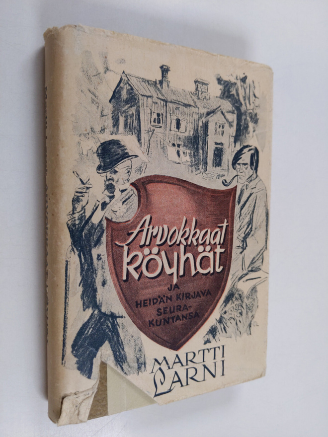 Martti Larni : Arvokkaat köyhät ja heidän kirjava seuraku...
