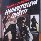 Manhattan 63. Jimmy Sangster: Houkutteleva syötti. 173 s. - pikkukuva 1