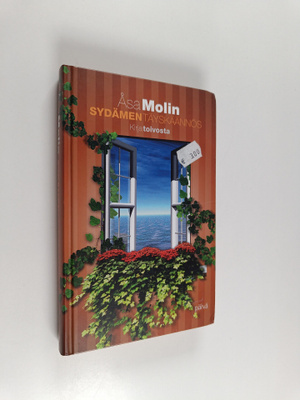 Åsa Molin : Sydämen täyskäännös : kirja toivosta