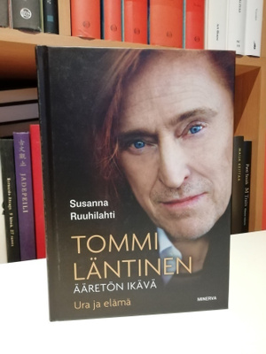 Tommi Läntinen - Ääretön ikävä - Ura ja elämä - 1.p.Uusi
