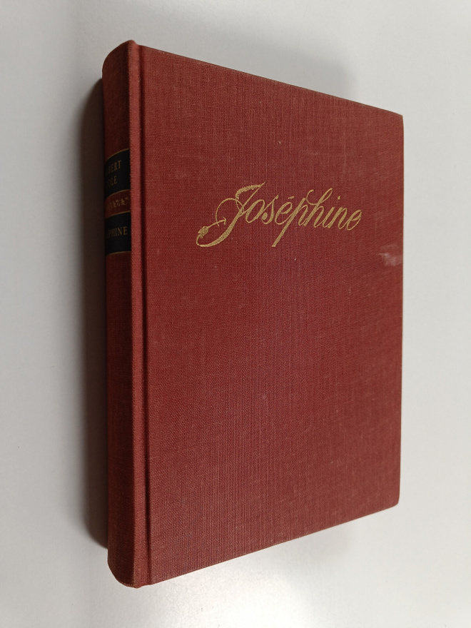 Hubert Cole : Josephine : Napoleonin suuri rakkaus