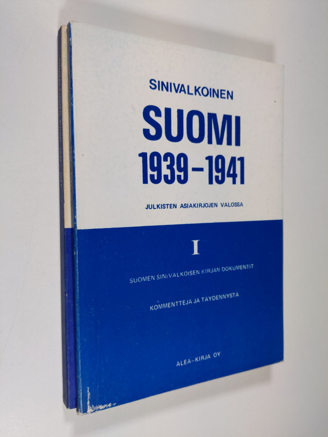 Sinivalkoinen suomi 1939-1941 : 1-2