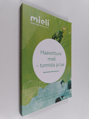 Betty Kitchener : Haavoittuva mieli - tunnista ja tue : m...