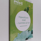 Betty Kitchener : Haavoittuva mieli - tunnista ja tue : m... - pikkukuva 1
