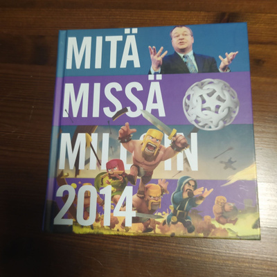 Mitä Missä Milloin 2014