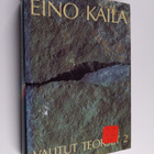 Eino Kaila : Valitut teokset 2 : 1936-58 - pikkukuva 1