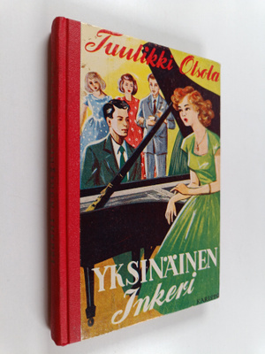 Tuulikki Otsola : Yksinäinen Inkeri