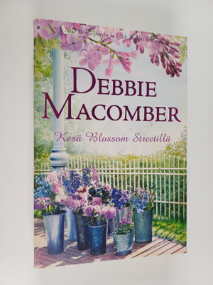 Debbie Macomber : Kesä Blossom Streetillä