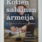 Seija Aunila : Kotien salainen armeija : naiset tiukassa ... - pikkukuva 1