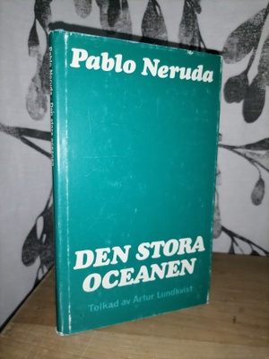 Pablo Neruda - Den stora oceanen