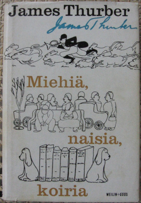 James Thurber: Miehiä, naisia, koiria, Weilin+Göös 1965.