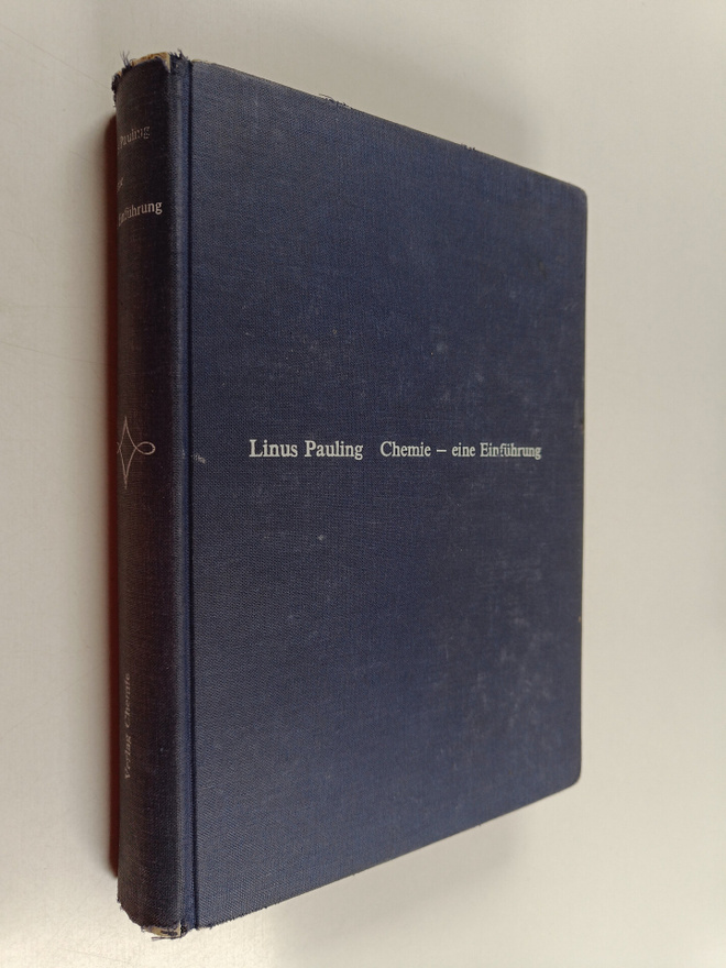 Linus Pauling : Chemie : Eine Einfuhrung