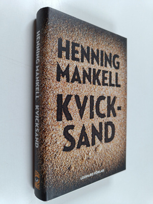 Henning Mankell : Kvicksand