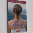 Mirja Sinkkonen : Naisen itsetunto (signeerattu, tekijän ... - pikkukuva 1