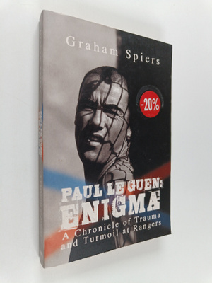 Graham Spiers : Paul Le Guen: Enigma - A Chronicle of Tra...