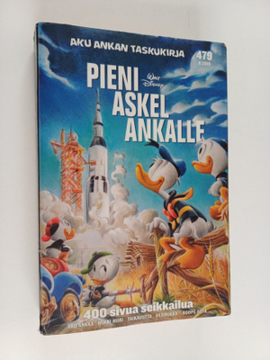 Walt Disney : Aku Ankan taskukirja 479 : Pieni askel ankalle