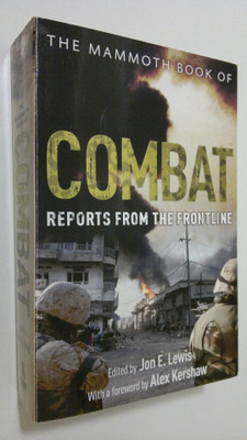 Jon E. Lewis : The Mammoth Book of Combat : reports from ...