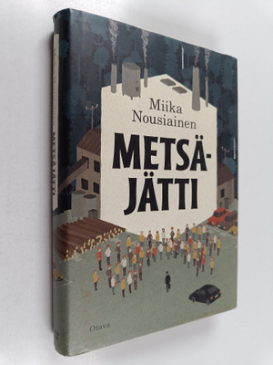 Miika Nousiainen : Metsäjätti