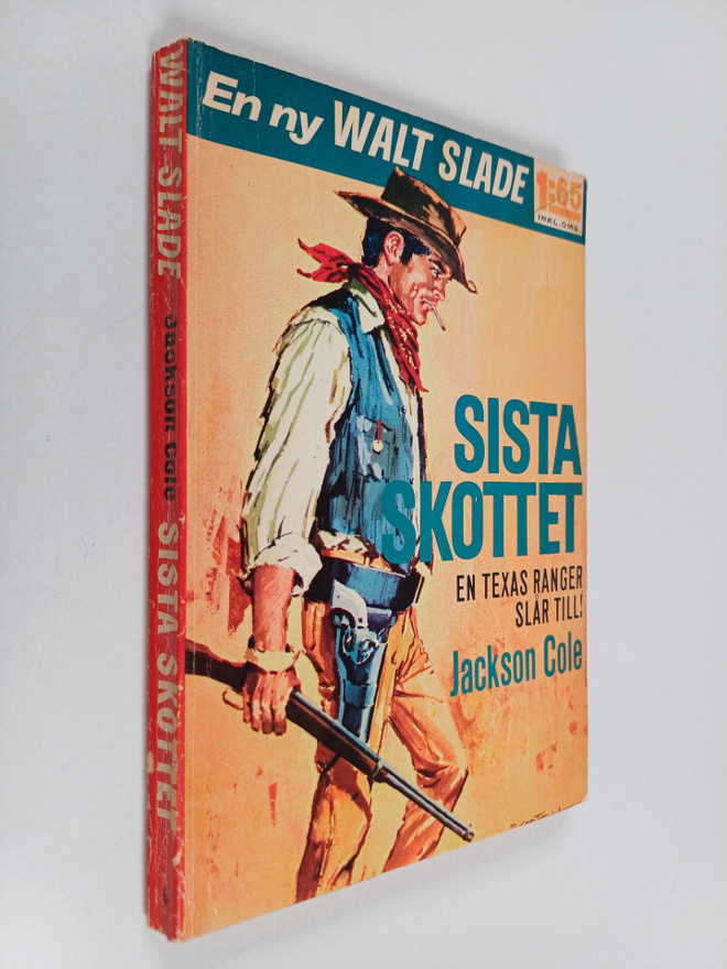 Jackson Cole : Sista skottet : En Texas ranger slår till