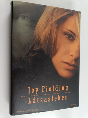 Joy Fielding : Låtsasleken